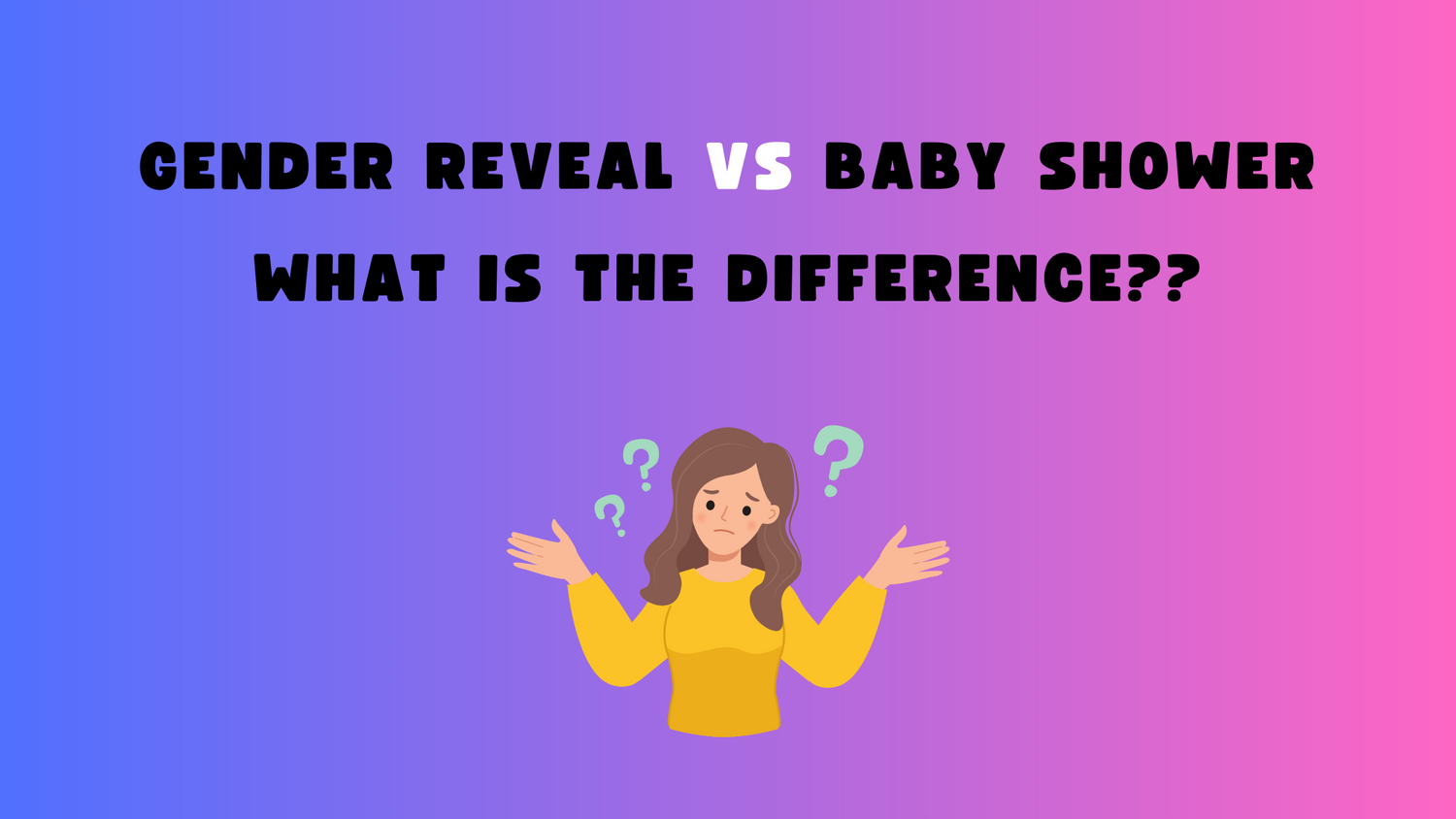 Gender Reveals vs. Baby Showers What is the Difference? One Stop