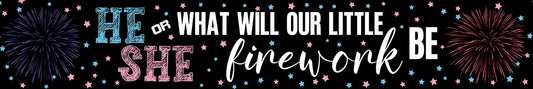 He or She Firework Gender Reveal Banner