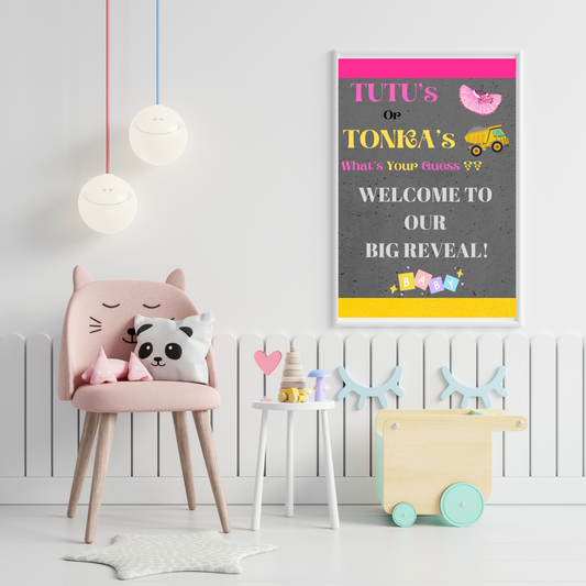 Gender Reveal Welcome Sign - Tutu's or Tonka's?