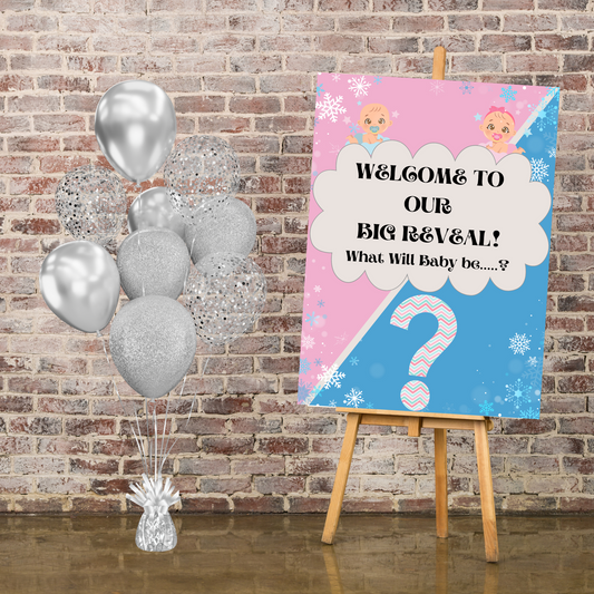 Gender Reveal Welcome Sign - What Will Baby Be?
