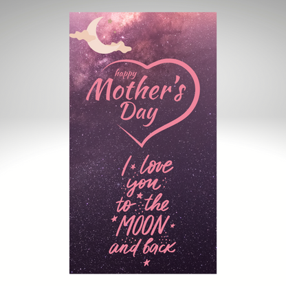  Love You To The Moon And Back Mothers Day Card