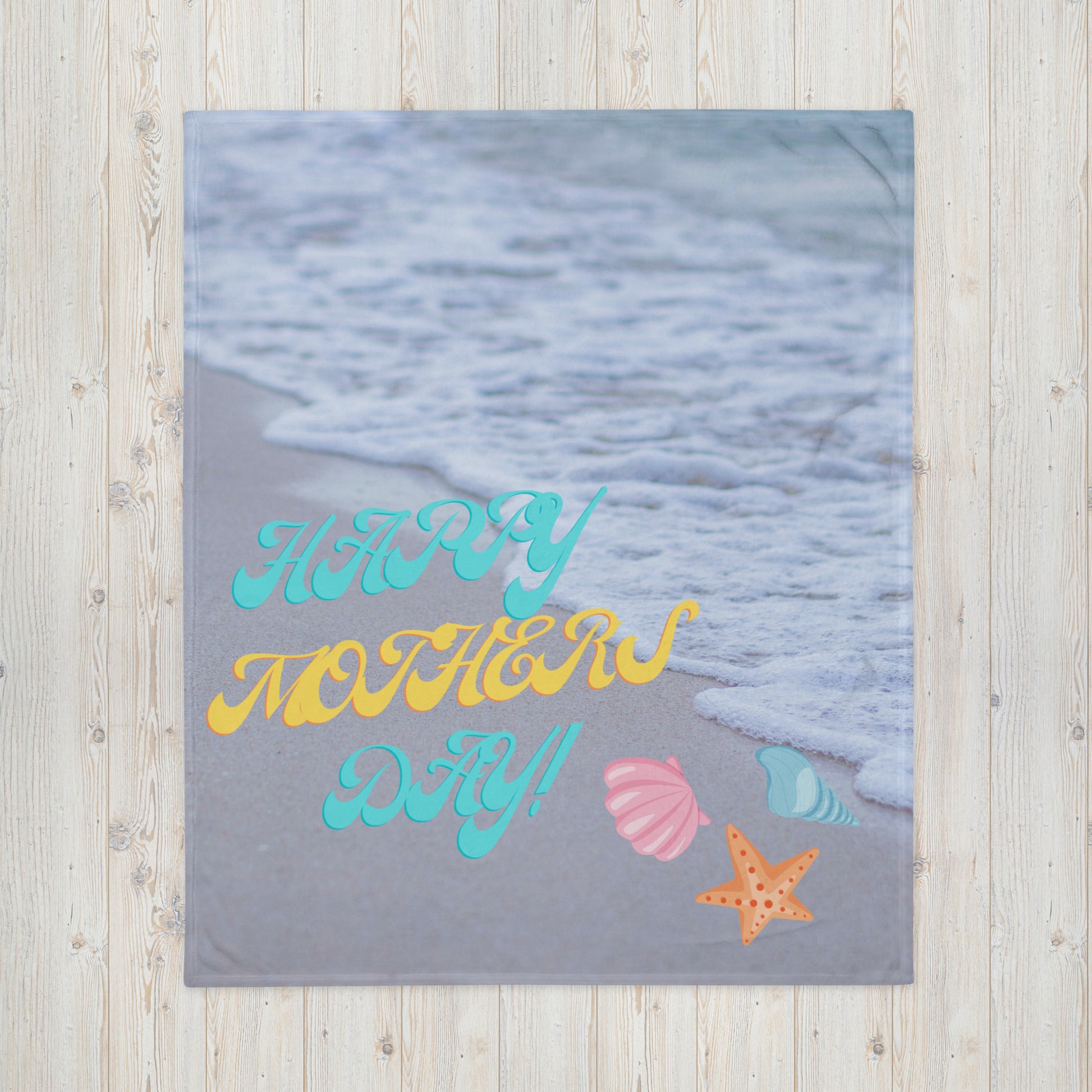 Throw Blanket - Happy Mothers Day Beach 50x60 Inch 