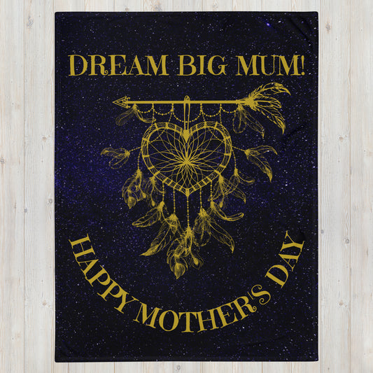 Throw Blanket - Dream Big Mum 60x80 Inch