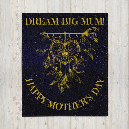 Throw Blanket - Dream Big Mum 50x60 Inch