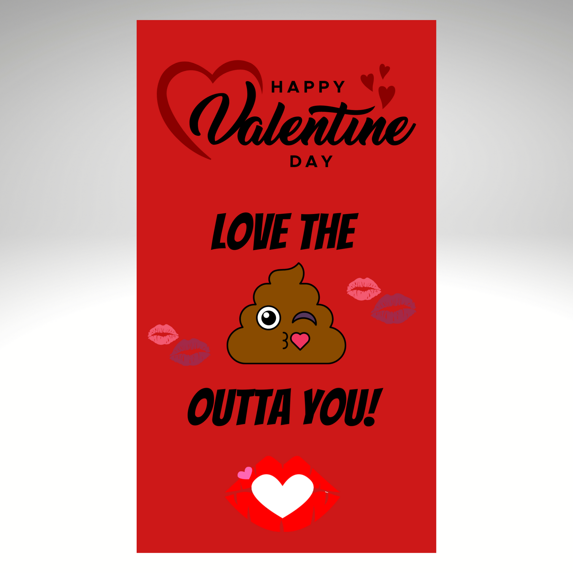 Valentines MP4 Video Message - Love The S@#t Outta You PNG