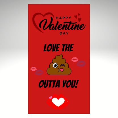 Valentines MP4 Video Message - Love The S@#t Outta You PNG