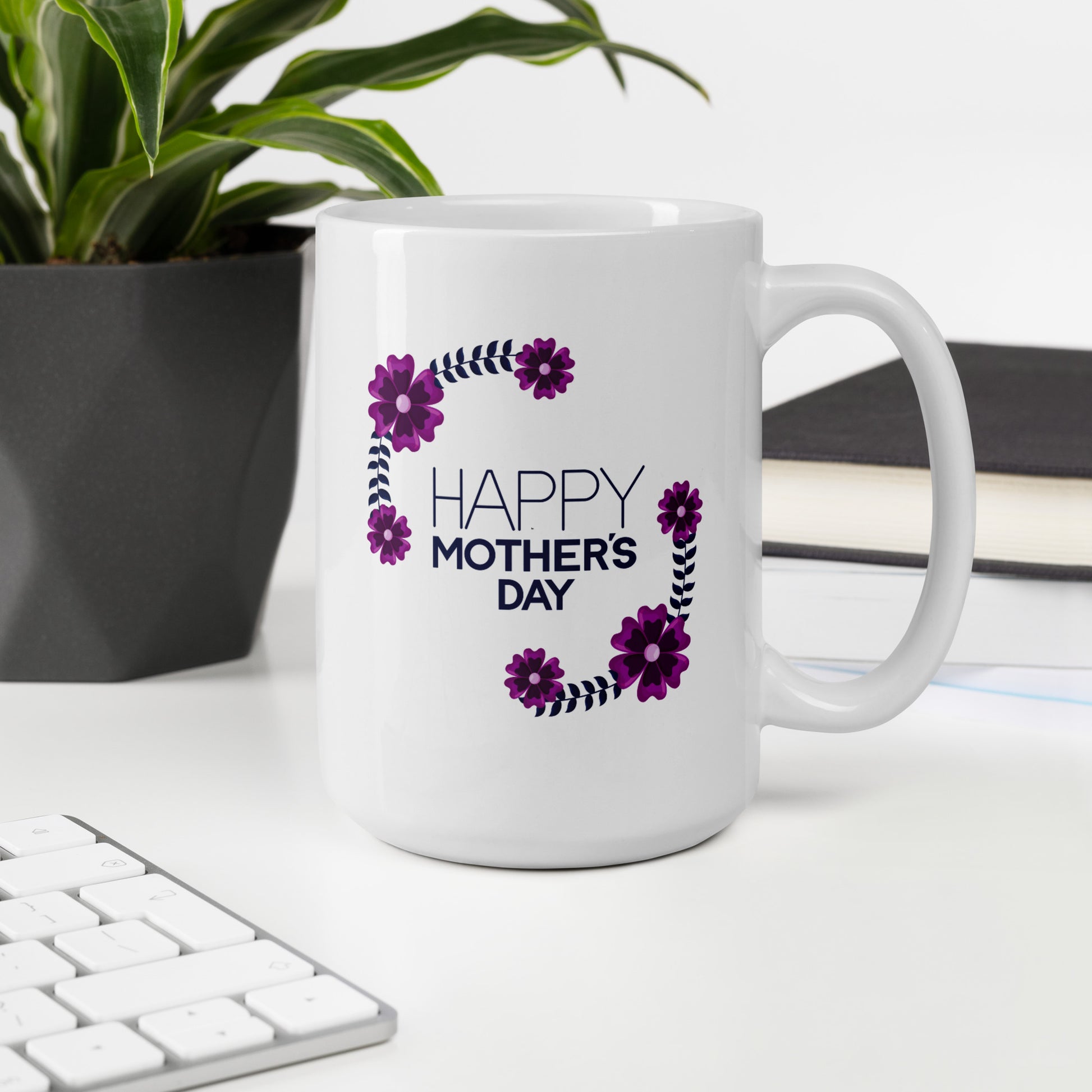 White Glossy Mug - Happy Mothers Day